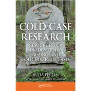 Cold Case Research Resources for Unidentified, Missing, and Cold Homicide Cases