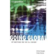 Going Global Key questions for the 21st century