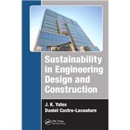 Sustainability in Engineering Design and Construction