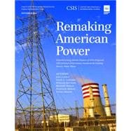 Remaking American Power Potential Energy Market Impacts of EPA’s Proposed GHG Emission Performance Standards for Existing Electric Power Plants