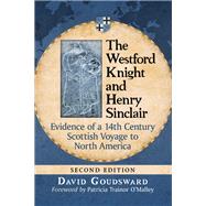 The Westford Knight and Henry Sinclair