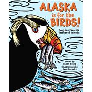 Alaska is for the Birds!