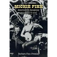 San Diego's Original Mickie Finn America's #1 Speakeasy/NBC's National T.V. Series