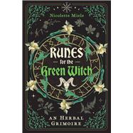Runes for the Green Witch,9781644118665