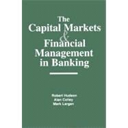 The Capital Markets and Financial Management Banking