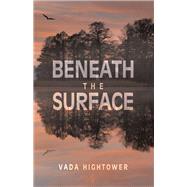 Beneath The Surface