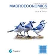 Foundations of Macroeconomics Plus MyLab Economics with Pearson eText -- Access Card Package