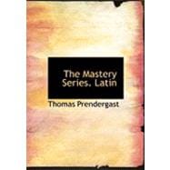 The Mastery Series. Latin