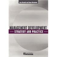 Management Development Strategy and Practice