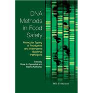 DNA Methods in Food Safety: Molecular Typing of Foodborne and Waterborne Bacterial Pathogens