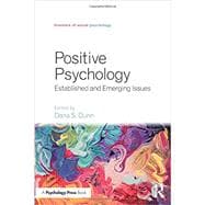 Positive Psychology: Established and Emerging Issues