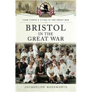 Bristol in the Great War