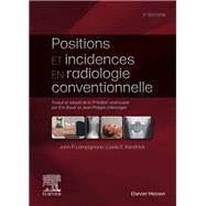 Positions et incidences en radiologie conventionnelle