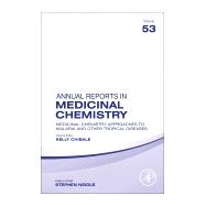 Medicinal Chemistry Approaches to Malaria and Other Tropical Diseases