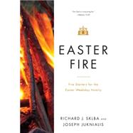 Easter Fire