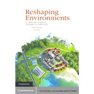 Reshaping Environments
