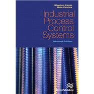 Industrial Process Control Systems, Second Edition
