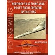 Northrop Yb-49 Flying Wing Pilot's Flight Manual