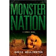 Monster Nation A Zombie Novel