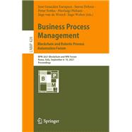 Business Process Management: Blockchain and Robotic Process Automation Forum