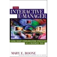 Managing Interactively : Executing Business Strategy, Improving Communication, and Creating a Knowledge-Sharing Culture