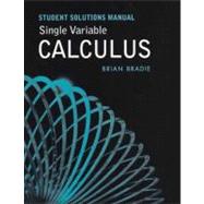 Single Variable Calculus Student Solutions Manual