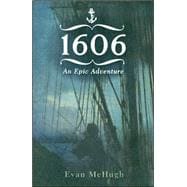 1606 An Epic Adventure