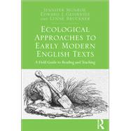 Ecological Approaches to Early Modern English Texts