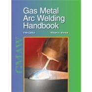 Gas Metal Arc Welding Handbook,9781590708668