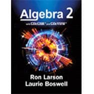 Algebra 2 with CalcChat & CalcView, Student Edition, 1st Edition