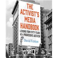 The Activist's Media Handbook