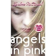 Angels in Pink: Raina's Story