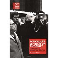 Foucault’s Seminars on Antiquity