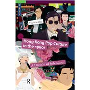 Hong Kong Pop Culture in the 1980s