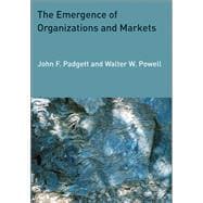 The Emergence of Organizations and Markets