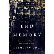 The End of Memory