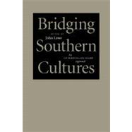 Bridging Southern Cultures