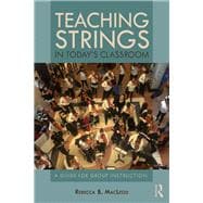 Teaching Strings: A Guide for Group Instruction
