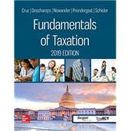 Loose Leaf for Fundamentals of Taxation 2019 Edition