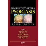 Moderate-to-Severe Psoriasis, Third Edition
