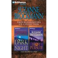 Suzanne Brockmann Troubleshooters CD Collection: Dark of Night / Hot Pursuit