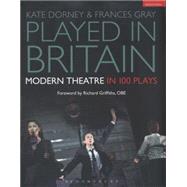 Played in Britain Modern Theatre in 100 Plays