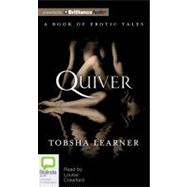 Quiver: A Book of Erotic Tales