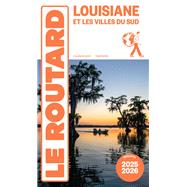 Guide du Routard Louisiane 2025/26