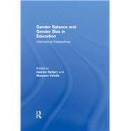 Gender Balance and Gender Bias in Education: International Perspectives