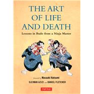 The Art of Life and Death