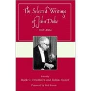The Selected Writings of John Duke 1917-1984