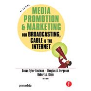 Media Promotion & Marketing for Broadcasting, Cable & the Internet