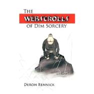 The Webscrolls of Dim Sorcery