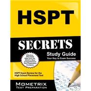 HSPT Secrets Study Guide : HSPT Exam Review for the High School Placement Test